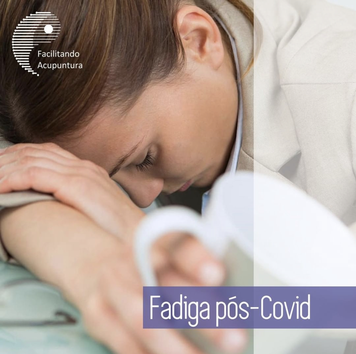 Como Tratar a Fadiga Pós Covid Segundo a Medicina Chinesa