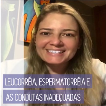 Leucorréia (corrimento), Espermatorréia e os Comportamentos&nbsp;Inadequados