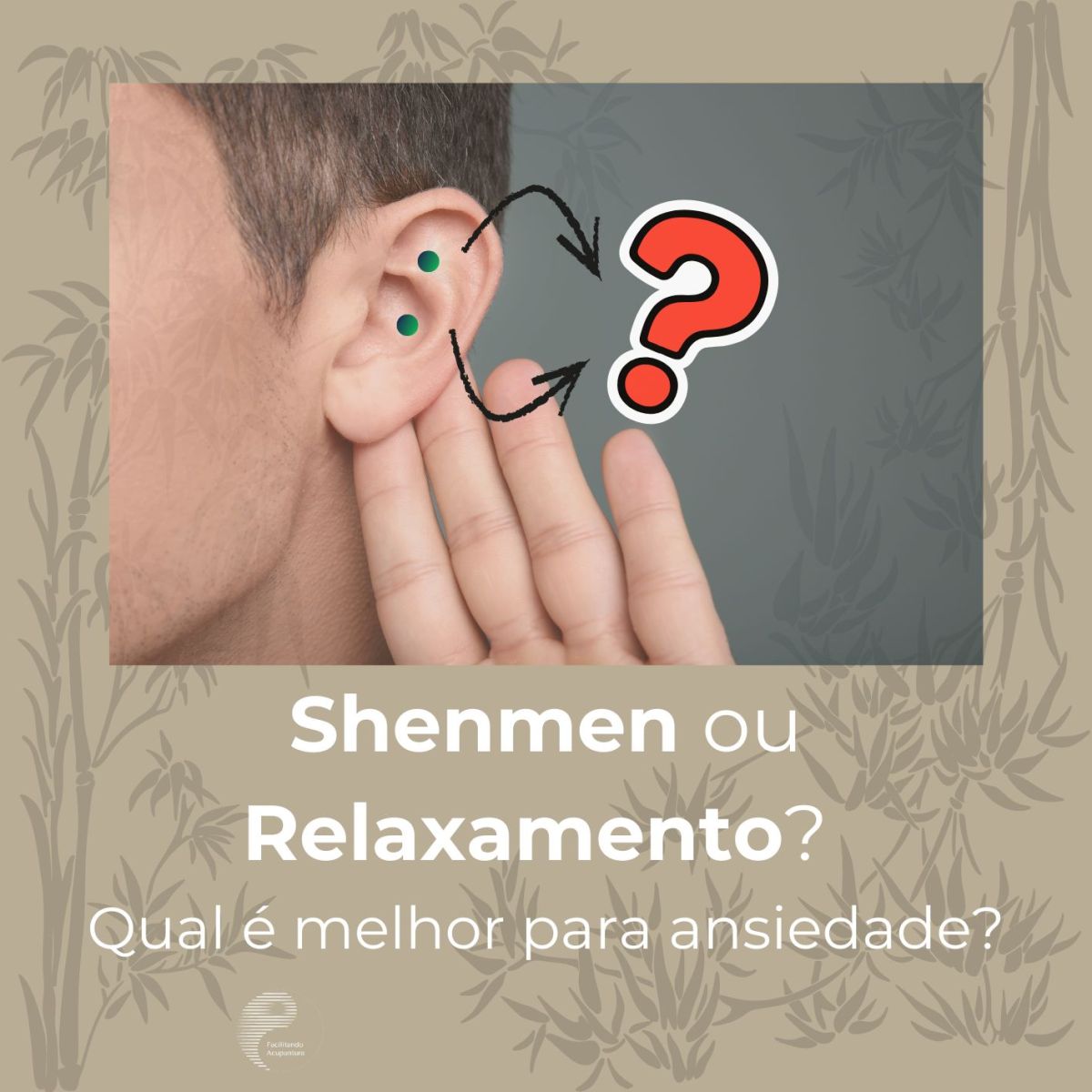 Shenmen ou Relaxamento? Qual o melhor ponto para&nbsp;ansiedade?