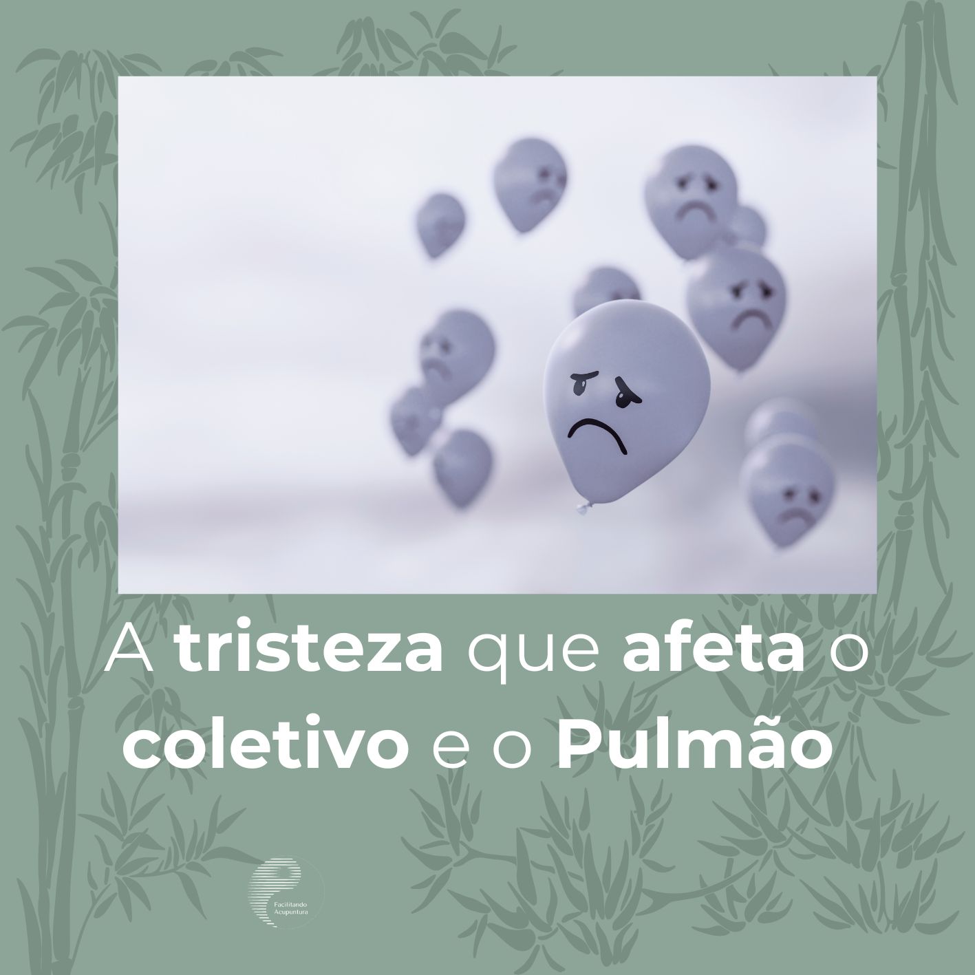 A tristeza que afeta o coletivo e o Pulmão